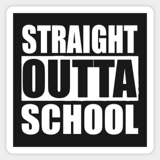 Straight Outta School Sticker